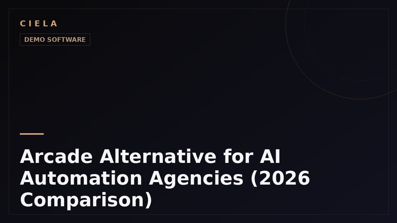 Arcade alternative for AI automation agencies comparison for 2026