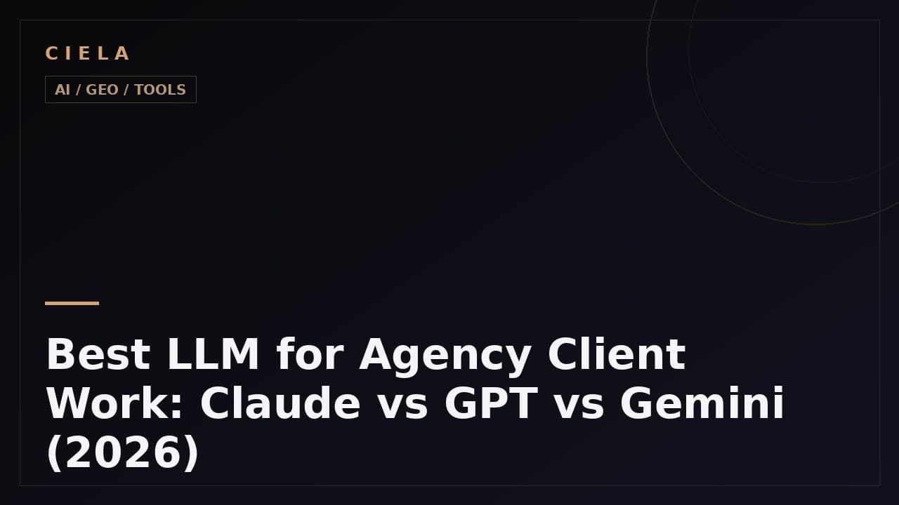 Best LLM for client work: Claude vs GPT vs Gemini comparison for 2026