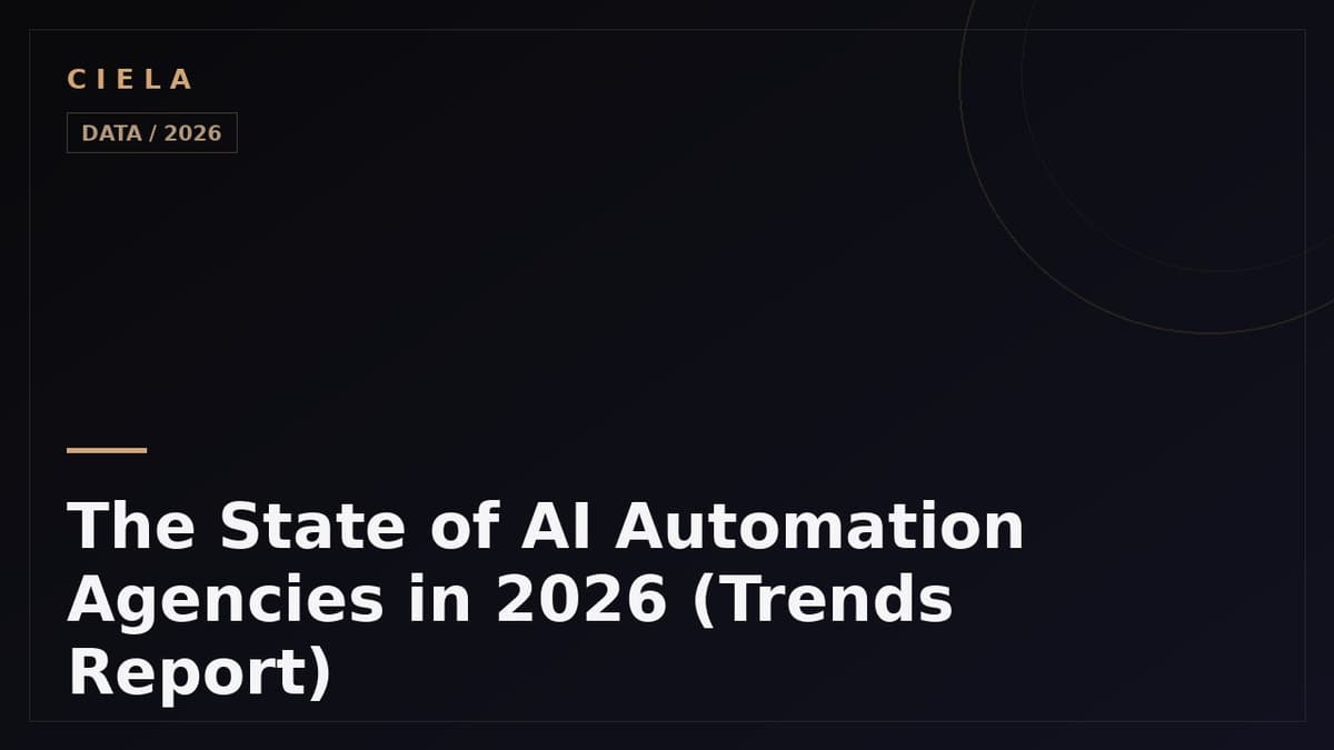 The State of AI Automation Agencies in 2026 (Trends Report)
