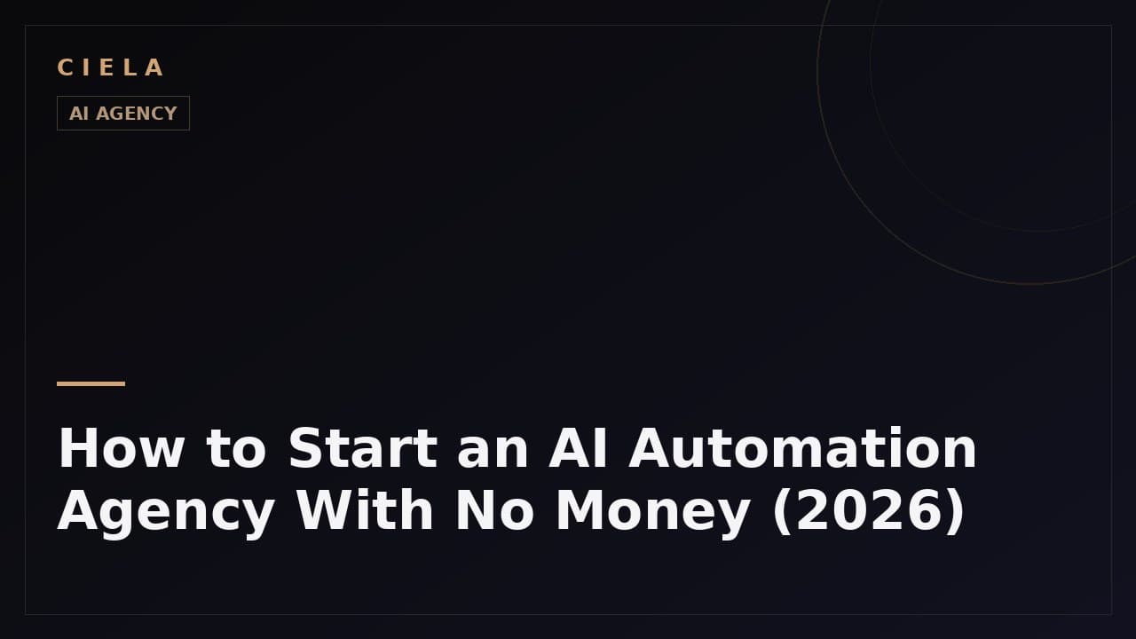 How to start an AI automation agency with no money in 2026